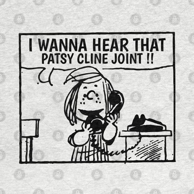 I Wanna Hear Patsy Cline by Belimbing asem